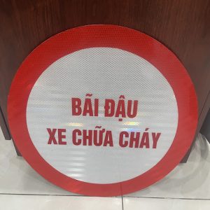 Biển báo bãi đỗ xe chữa cháy phi 70cm decal phản quang tổ ong