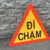 Biển cảnh báo đi chậm 70cm decal phản quang tổ ong